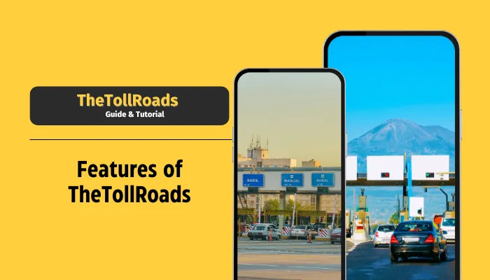 Features of TheTollRoads